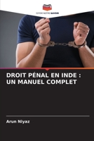DROIT PÉNAL EN INDE : UN MANUEL COMPLET 620636061X Book Cover