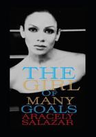 THE GIRL OF MANY GOALS 1729046568 Book Cover