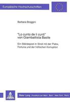 «Lo Cunto de Li Cunti» Von Giambattista Basile: Ein Staendepoet in Streit Mit Der Plebs, Fortuna Und Der Hoefischen Korruption 3631423683 Book Cover
