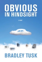 Obvious in Hindsight B0C2N6X1G1 Book Cover