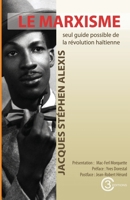 Le marxisme seul guide possible de la révolution haïtienne (French Edition) B0F8NLHT6K Book Cover