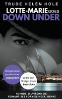 Lotte-Marie goes Down Under 1393050492 Book Cover