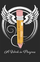 A Work in Progress: The Confessions of a Serial Paramour 173079081X Book Cover