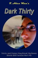 Dark Thirty 0985188987 Book Cover