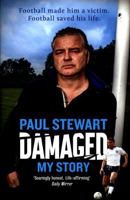 Damaged: My Story 1910335738 Book Cover