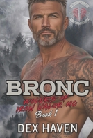 Bronc: Wolves of Iron Valor MC Book 1 B0F6DCS2B1 Book Cover