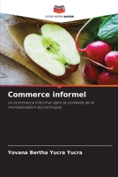 Commerce informel: Le commerce informel dans le contexte de la mondialisation économique B0CGKV5RPW Book Cover