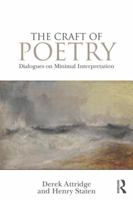 The Craft of Poetry: Dialogues on Minimal Interpretation 1138850071 Book Cover
