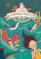 El Colegio de Los Animales Magicos. Mas y Mas Agua! 3551652767 Book Cover