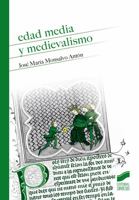 Edad Media y medievalismo 8413570441 Book Cover