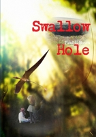 Swallow Hole 132655008X Book Cover