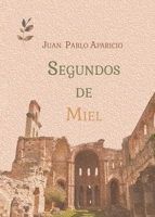 Segundos de miel 8418230886 Book Cover