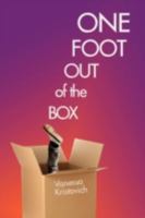 One Foot out of the Box 1440107130 Book Cover