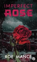Imperfect Rose B0GMSWKJYP Book Cover
