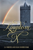 Kingdom X 1949483045 Book Cover