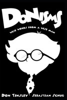 Donisms: Wise Words from a Wise Man B0858W4HK1 Book Cover