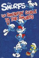 The Smurfin' Guide to the Smurfs 1442422912 Book Cover