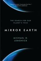 Mirror Earth: The Search for Our Planet's Twin 080277900X Book Cover