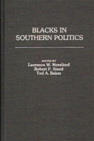 Blacks in Southern Politics: 0275926559 Book Cover