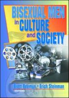 Bisexual Men in Culture and Society 1560232501 Book Cover