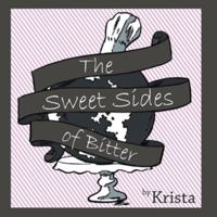 The Sweet Sides of Bitter 1468547828 Book Cover