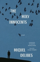 The Holy Innocents: A Novel (The Margellos World Republic of Letters) 0300275137 Book Cover