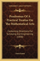 Prodromus of a Practical Treatise on the Mathematical Arts 1165671964 Book Cover