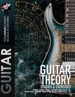 Guitar Theory - Studies & Exercises: Studies: Chords, Triads, Arpeggios and Scales. Major Scale, Harmonic minor scale, Melodic minor scale. (TGA Guitar Books - English) B0FZG4178R Book Cover