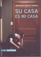 Su casa es mi casa/ Your Home is My Home (Spanish Edition) 9584515721 Book Cover