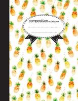 Composition Notebook, 8.5 x 11, 110 pages: Watercolor Pineapple : 1977518656 Book Cover