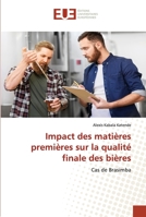 Impact des matières premières sur la qualité finale des bières: Cas de Brasimba 6203424323 Book Cover