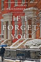 If I Forget You: A Novel 1250072786 Book Cover