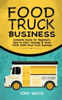 Food Truck Business 1716062845 Book Cover