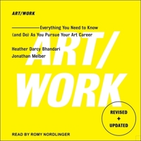 Art/Work: Everything You Need to Know (and Do) As You Pursue Your Art Career B08ZB6S9PG Book Cover