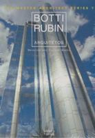 Botti Rubin Architects: MAS V (The Master Architect Series, 5) 1864700688 Book Cover