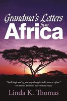 Grandma's Letters from Africa: Quaint I Ain't 1440191476 Book Cover