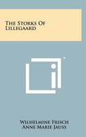 The Storks of Lillegaard 125818639X Book Cover