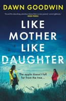 Like Mother, Like Daughter 1803283718 Book Cover