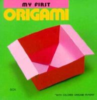 My 1st Origami: With Colored Origami Papers (My First Origami) 0893463221 Book Cover