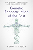 Genetic Reconstruction of Past 0197675360 Book Cover