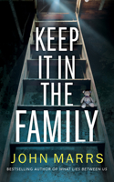 Keep It in the Family 1491595302 Book Cover