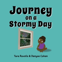 Journey on a Stormy Day B08P2C2SQ5 Book Cover