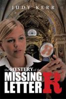 The Mystery of the Missing Letter R 1499048130 Book Cover