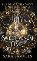 Sweet Venom of Time 1968338101 Book Cover