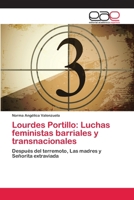 Lourdes Portillo: Luchas Feministas Barriales y Transnacionales 3659061824 Book Cover