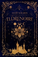 Eldrenoire B0FJ52JSSV Book Cover