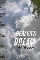 The Healer's Dream 1543968848 Book Cover