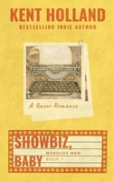 Showbiz, Baby (Marquee Men) B0DZFCZFX3 Book Cover