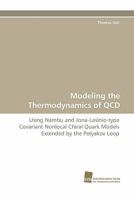Modeling the Thermodynamics of QCD 3838120469 Book Cover