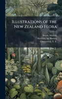 Illustrations of the New Zealand Flora 1024180255 Book Cover